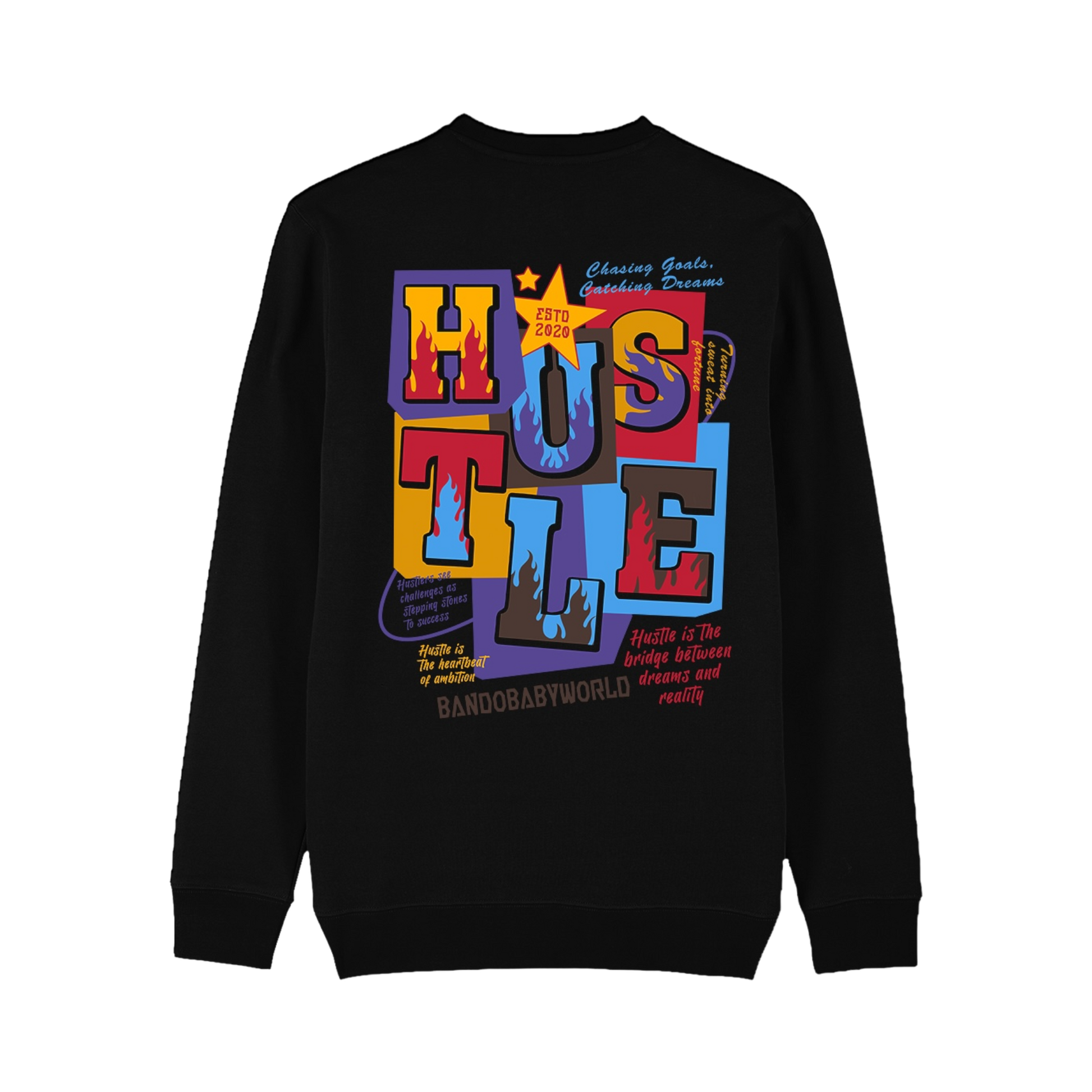 Flaming Hustle Sweatshirt - Bando Baby 