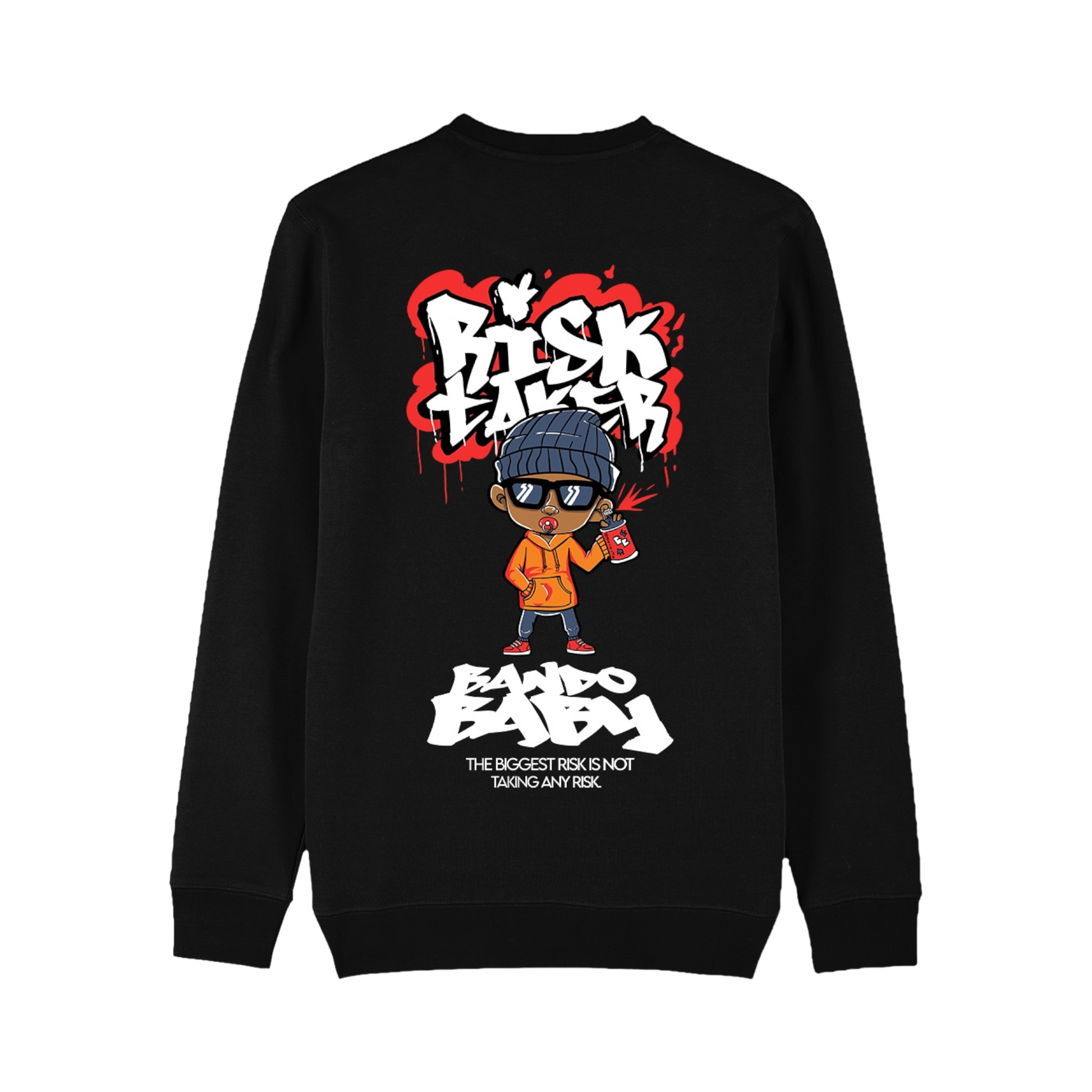 Risk Taker Sweatshirt - Bando Baby 